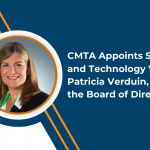 CMTA Appoints Science and Technology Veteran, Patricia Verduin, PhD, to the Board of Directors