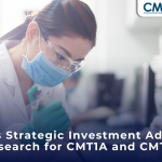 CMTA's Strategic Investment Advances Research for CMT1A and CMT1B