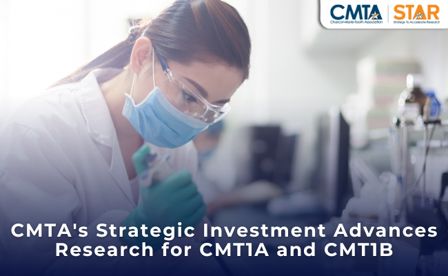 CMTA's Strategic Investment Advances Research for CMTA1A and CMT1B