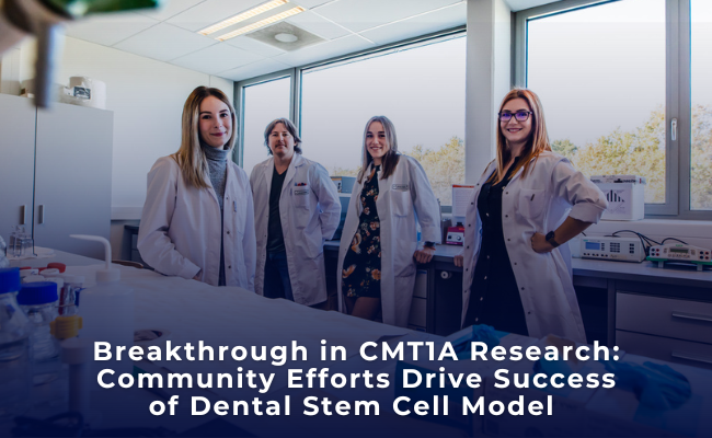 Breakthrough in CMT1A Research: Dental Stem Cell Model Advances